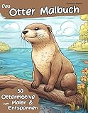 Das Otter Malbuch: 30 Ottermotive zum Ausmalen & Entspannen für Kinder und Erwachsene auf der Suche...